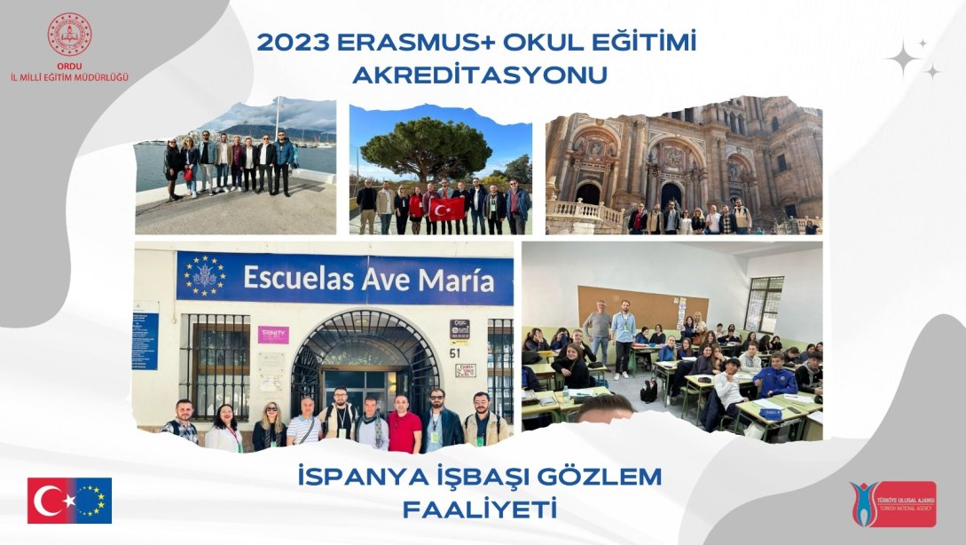 Erasmus+ Okul Eğitimi Akreditasyonu Kapsamında Öğretmenlerimiz İspanya'nın Malaga Şehrinde İşbaşı Gözlem Faaliyetlerine Katıldı.
