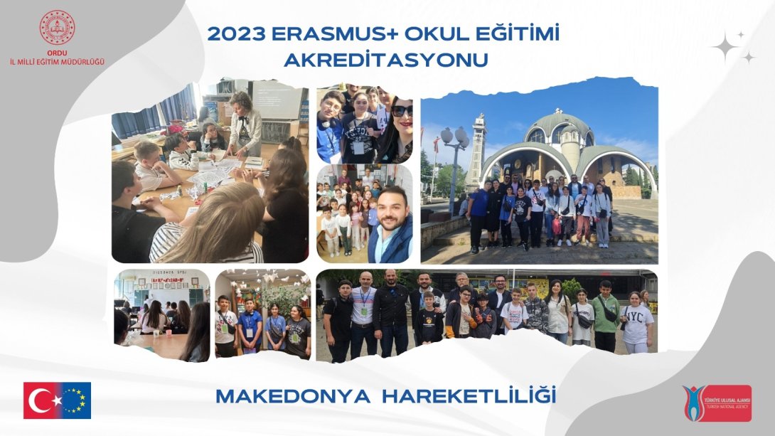 Erasmus+ Okul Eğitimi Akreditasyonu Kapsamında Öğretmen ve Öğrencilerimiz Makedonya'nın Üsküp Şehrinde Eğitim Faaliyetlerine Katıldı.